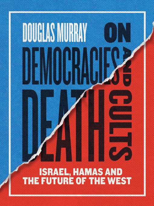 Title details for On Democracies and Death Cults by Douglas Murray - Wait list